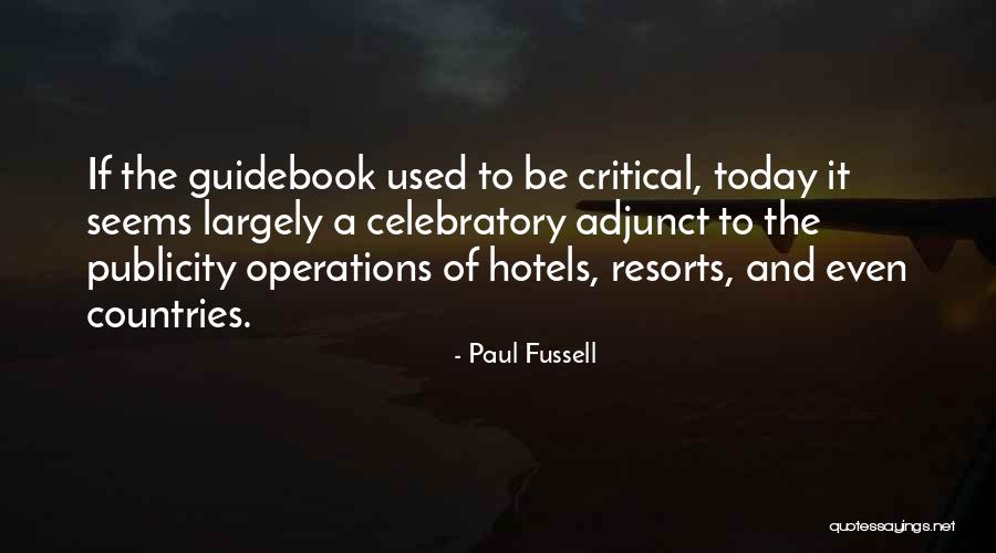 Adjunct Quotes By Paul Fussell