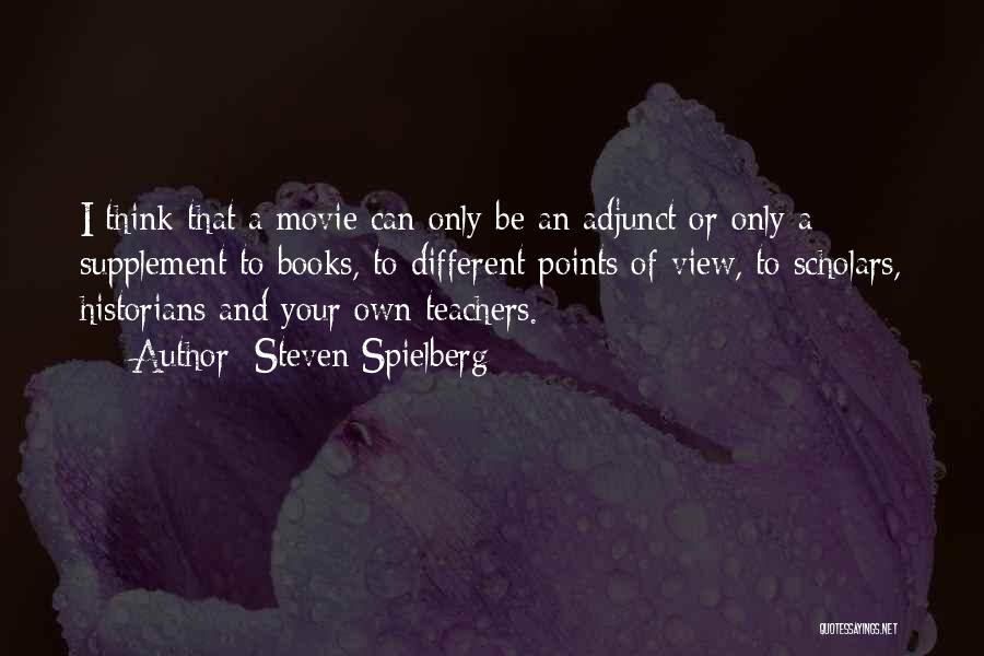Adjunct Quotes By Steven Spielberg