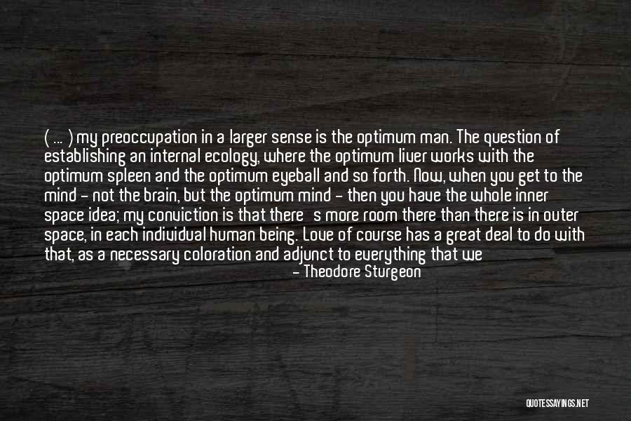 Adjunct Quotes By Theodore Sturgeon