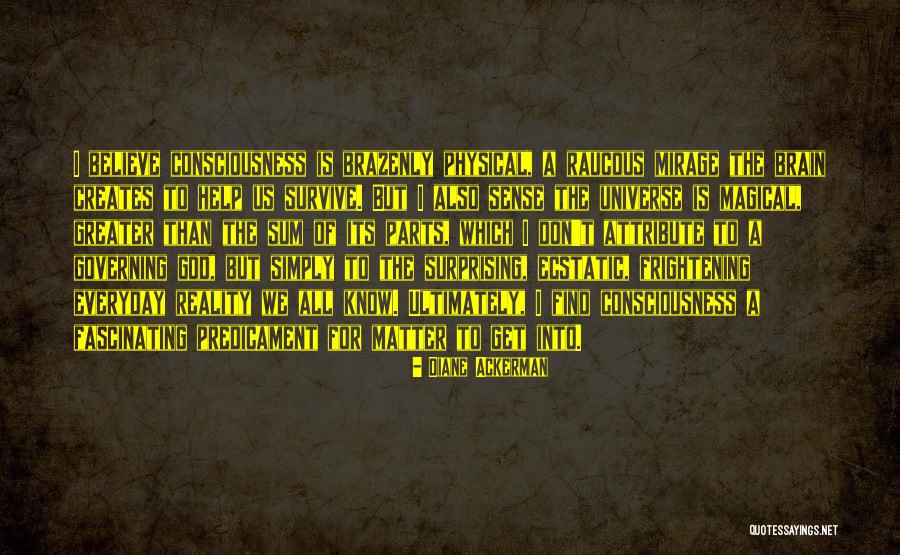 Adjunto Adverbial Quotes By Diane Ackerman Adjunto Adverbial Quotes By Diane Ackerman
