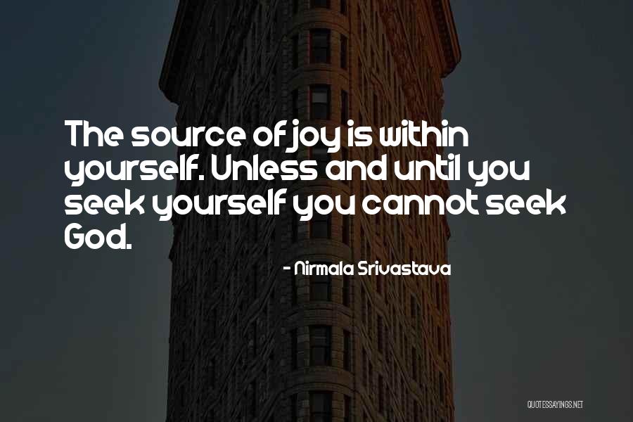Adjured Quotes By Nirmala Srivastava Adjured Quotes By Nirmala Srivastava