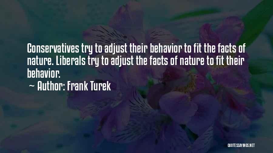 Adjust Yourself Quotes By Frank Turek