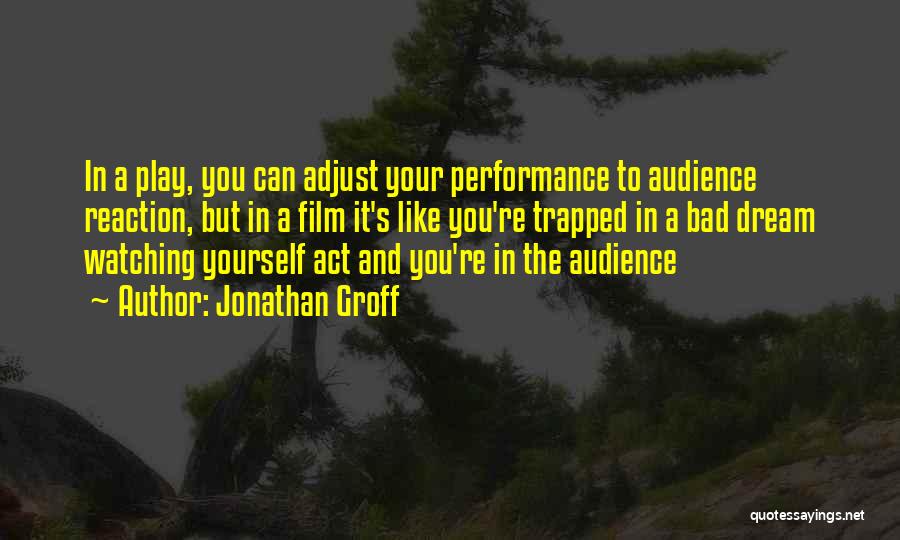 Adjust Yourself Quotes By Jonathan Groff