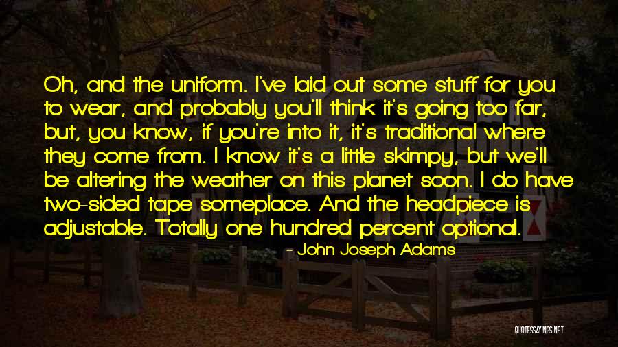 Adjustable Quotes By John Joseph Adams