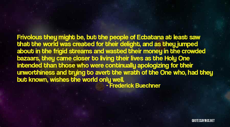 Adjusting Crown Quotes By Frederick Buechner Adjusting Crown Quotes By Frederick Buechner