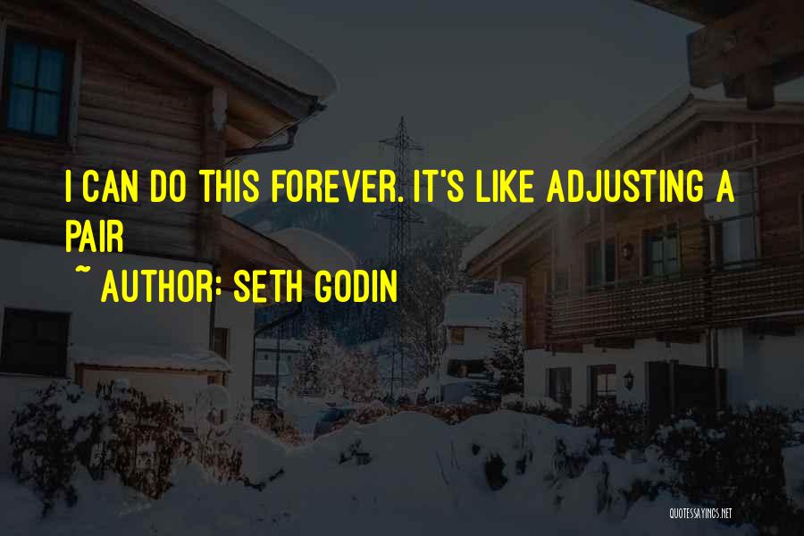 Adjusting Quotes By Seth Godin