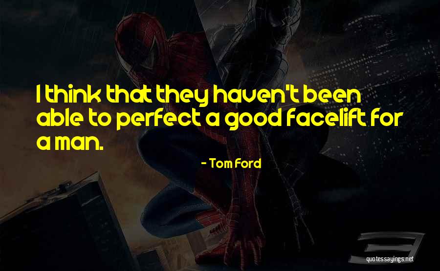 Adjusting To New Things Quotes By Tom Ford Adjusting To New Things Quotes By Tom Ford