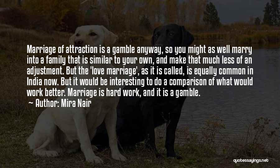 Adjustment In Marriage Quotes By Mira Nair