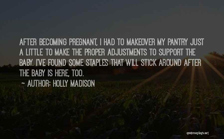 Adjustment Quotes By Holly Madison
