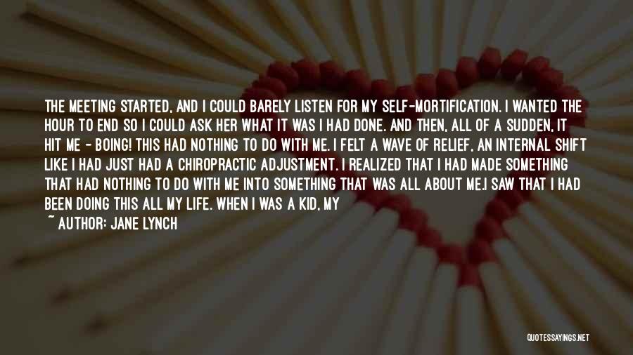 Adjustment Quotes By Jane Lynch