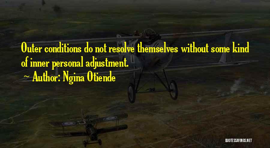 Adjustment Quotes By Ngina Otiende