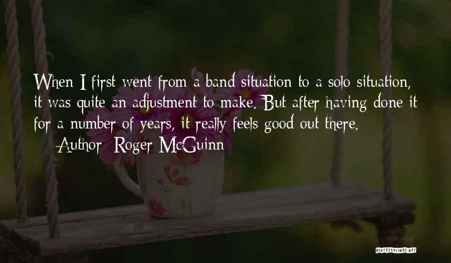Adjustment Quotes By Roger McGuinn