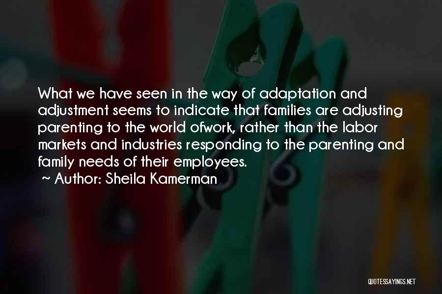 Adjustment Quotes By Sheila Kamerman
