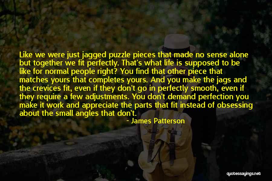 Adjustments In Life Quotes By James Patterson