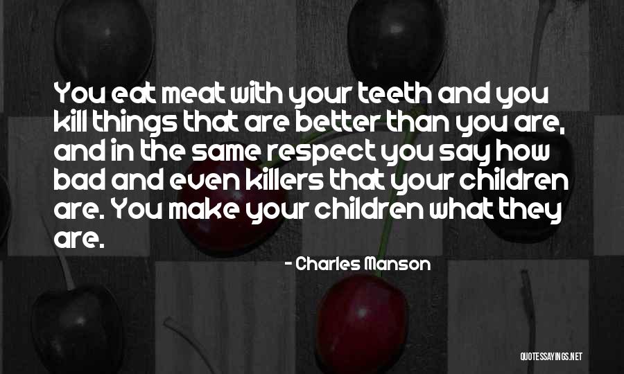 Adjuvant Analgesics Quotes By Charles Manson Adjuvant Analgesics Quotes By Charles Manson