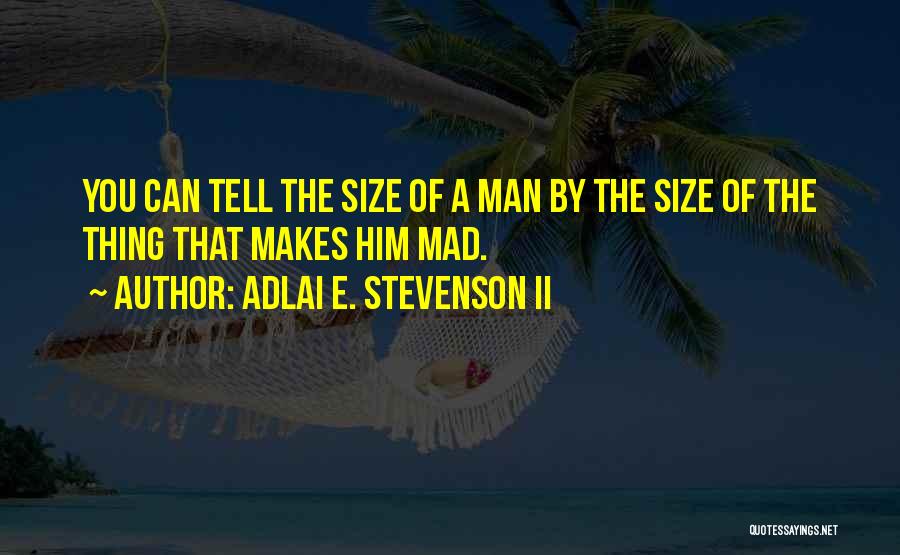 Adlai E. Stevenson II Quotes 1063603