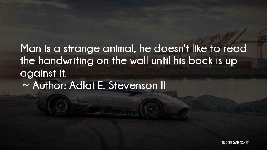 Adlai E. Stevenson II Quotes 2208400