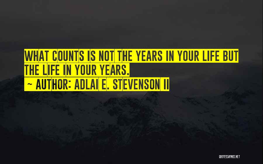 Adlai E. Stevenson II Quotes 2243717