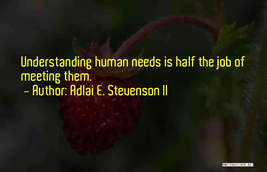 Adlai E. Stevenson II Quotes 632837