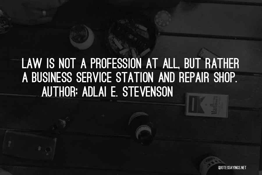 Adlai E. Stevenson Quotes 1056155