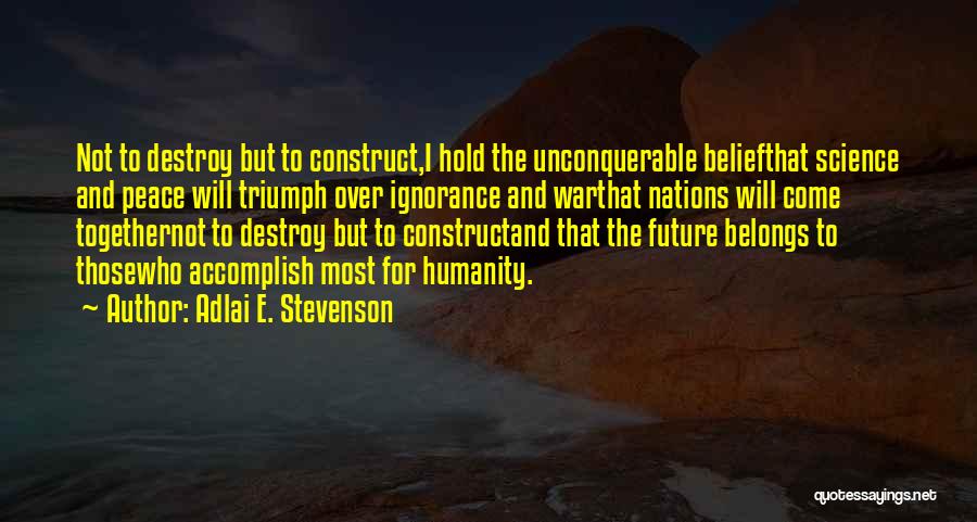 Adlai E. Stevenson Quotes 1084868