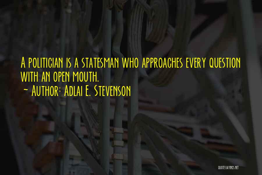 Adlai E. Stevenson Quotes 1210170
