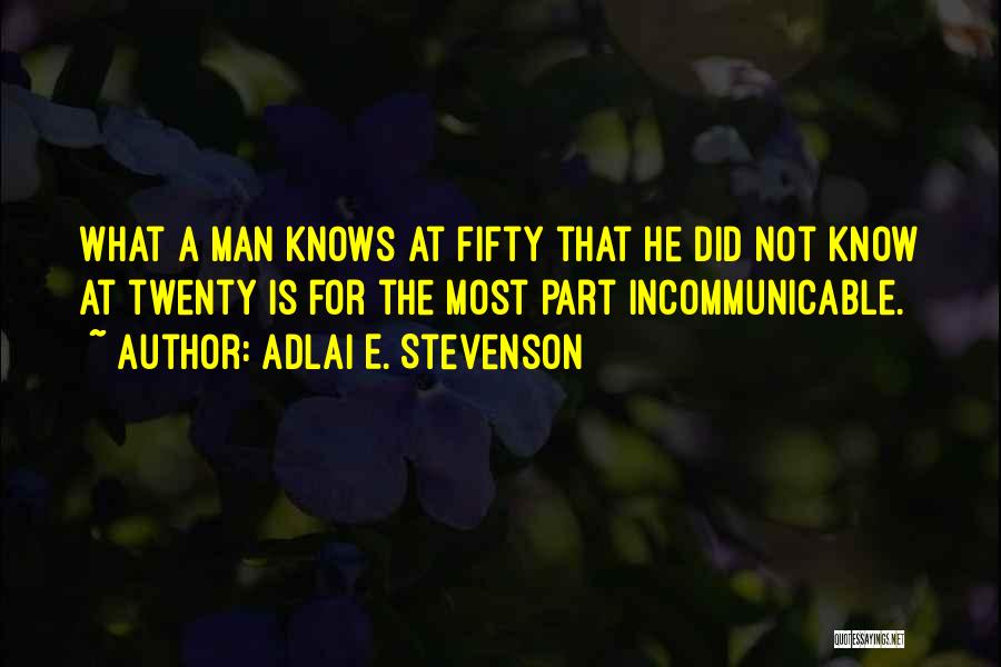 Adlai E. Stevenson Quotes 1282666