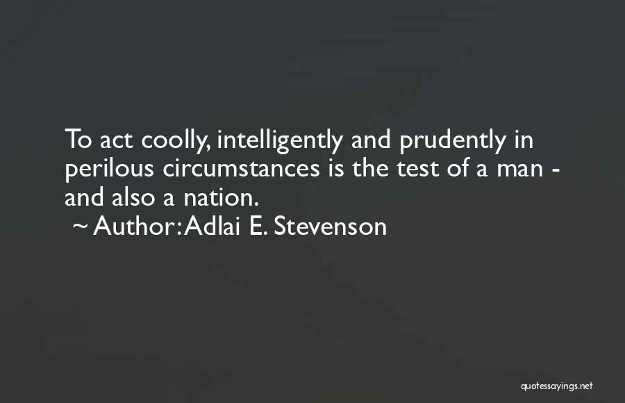 Adlai E. Stevenson Quotes 1311059