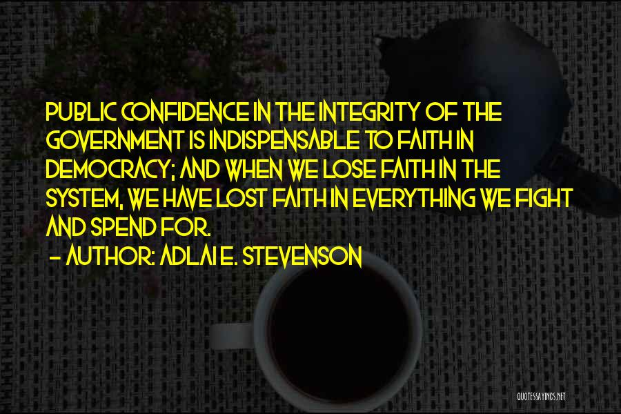 Adlai E. Stevenson Quotes 1742102