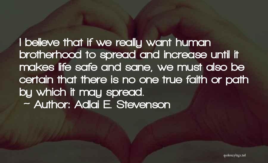 Adlai E. Stevenson Quotes 328525