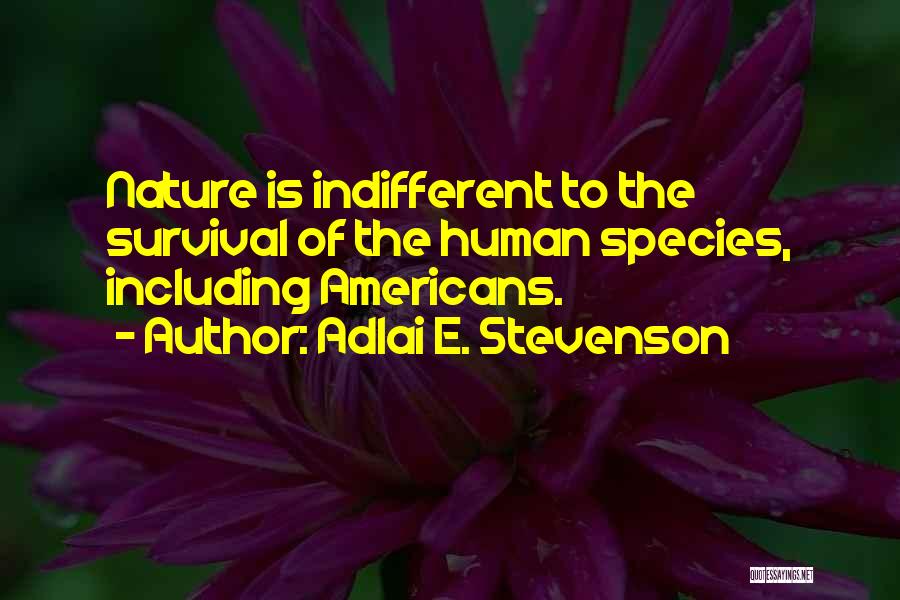 Adlai E. Stevenson Quotes 398950