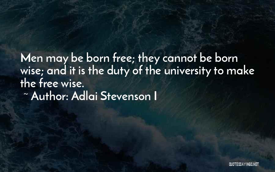 Adlai Stevenson I Quotes 766889
