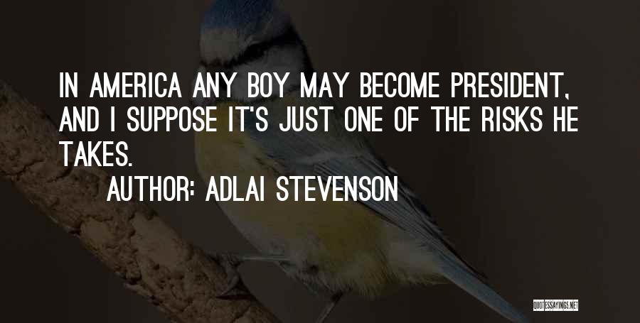 Adlai Stevenson Quotes 1112968