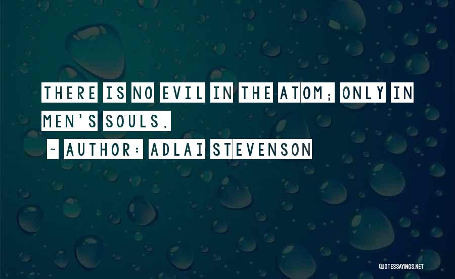 Adlai Stevenson Quotes 1735584