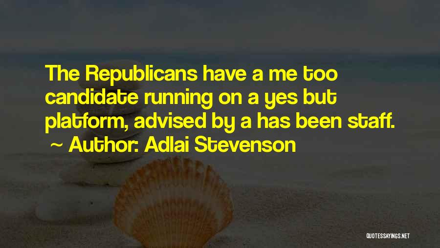 Adlai Stevenson Quotes 688079