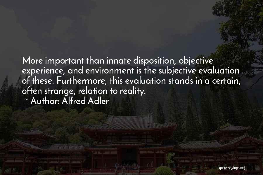 Adler Alfred Quotes By Alfred Adler