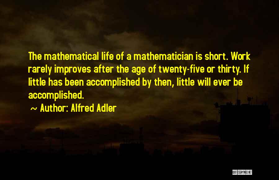 Adler Alfred Quotes By Alfred Adler