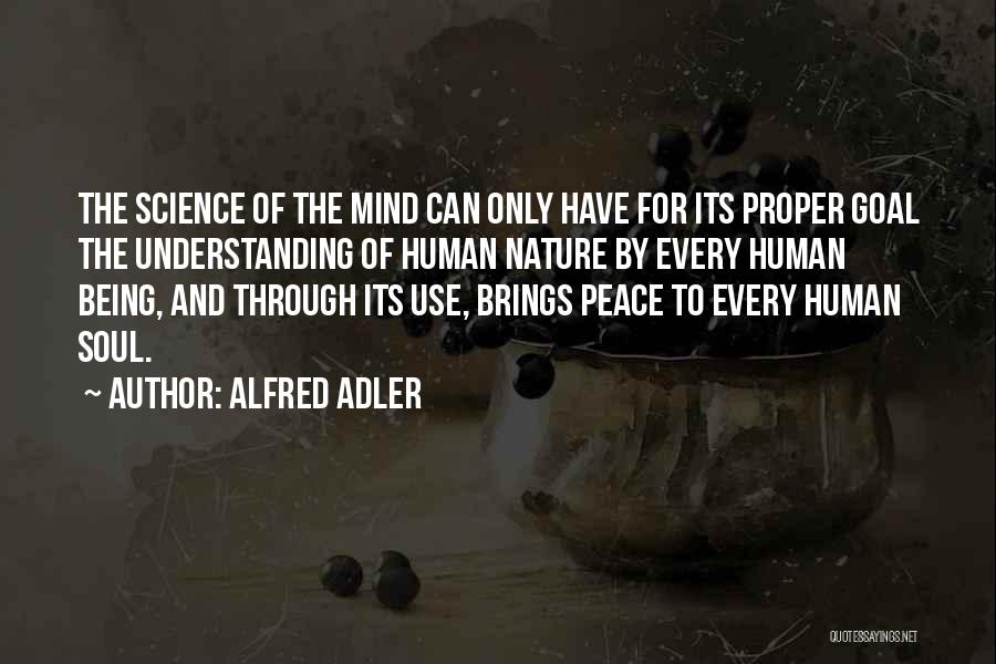 Adler Alfred Quotes By Alfred Adler