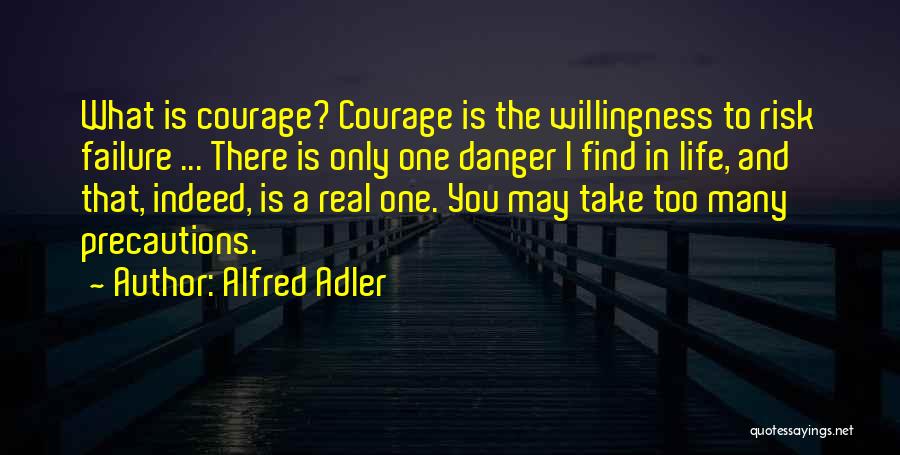 Adler Alfred Quotes By Alfred Adler