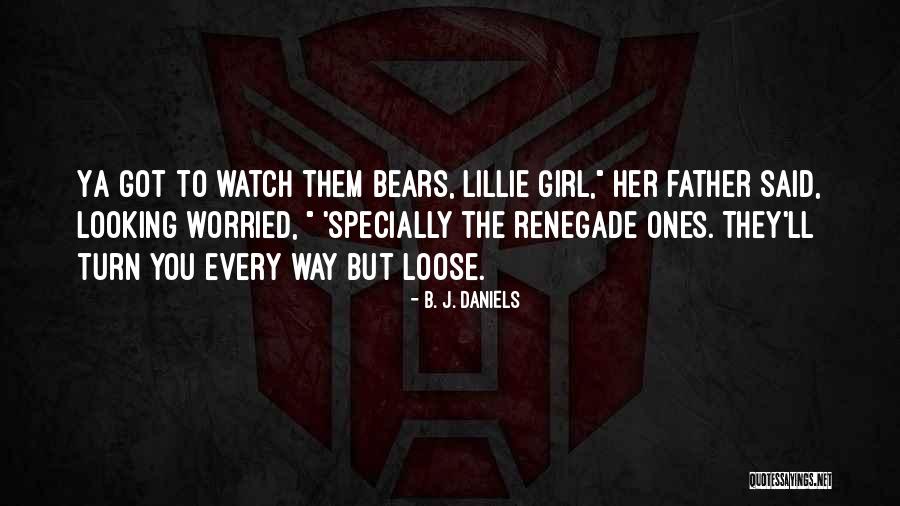 Adlhx Quotes By B. J. Daniels Adlhx Quotes By B. J. Daniels