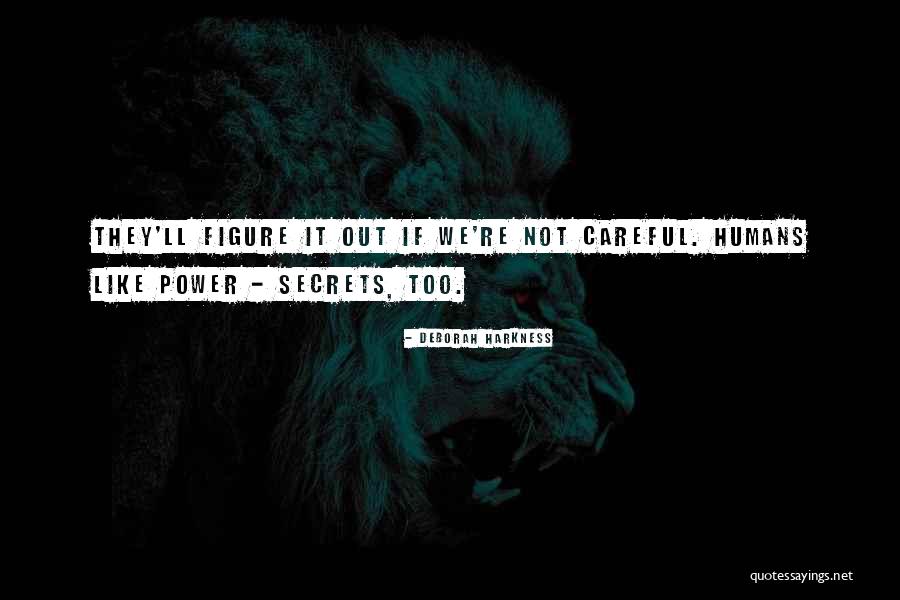 Adliance Quotes By Deborah Harkness Adliance Quotes By Deborah Harkness