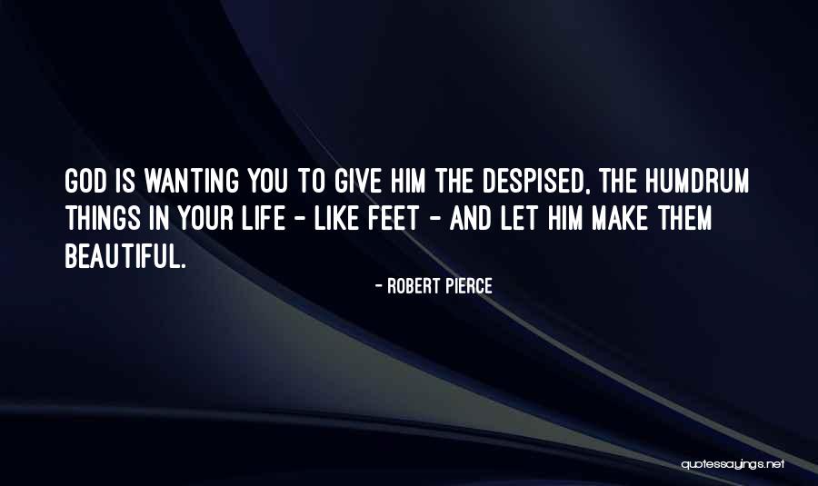 Admass International Quotes By Robert Pierce Admass International Quotes By Robert Pierce