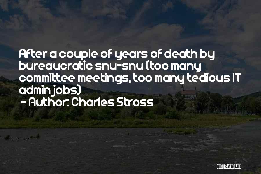 Admin Quotes By Charles Stross