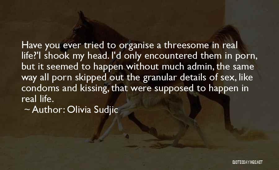 Admin Quotes By Olivia Sudjic