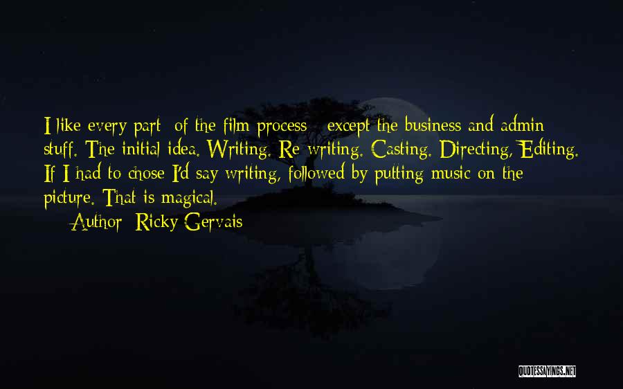 Admin Quotes By Ricky Gervais