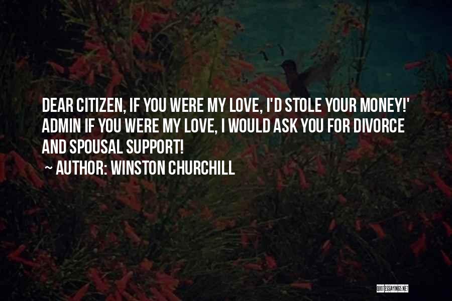 Admin Support Quotes By Winston Churchill