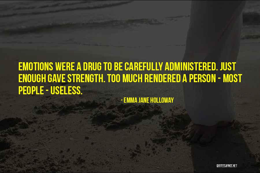 Administered Quotes By Emma Jane Holloway Administered Quotes By Emma Jane Holloway