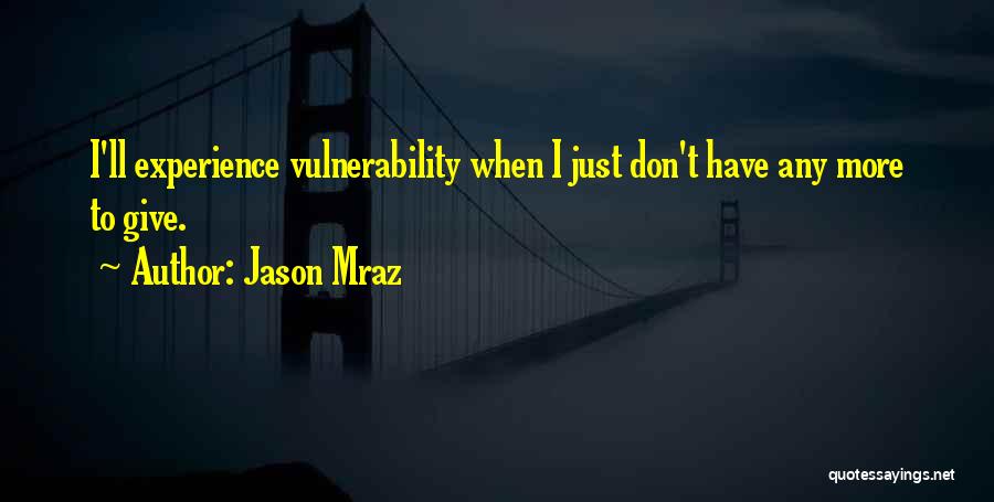 Administrador De Dispositivo Quotes By Jason Mraz