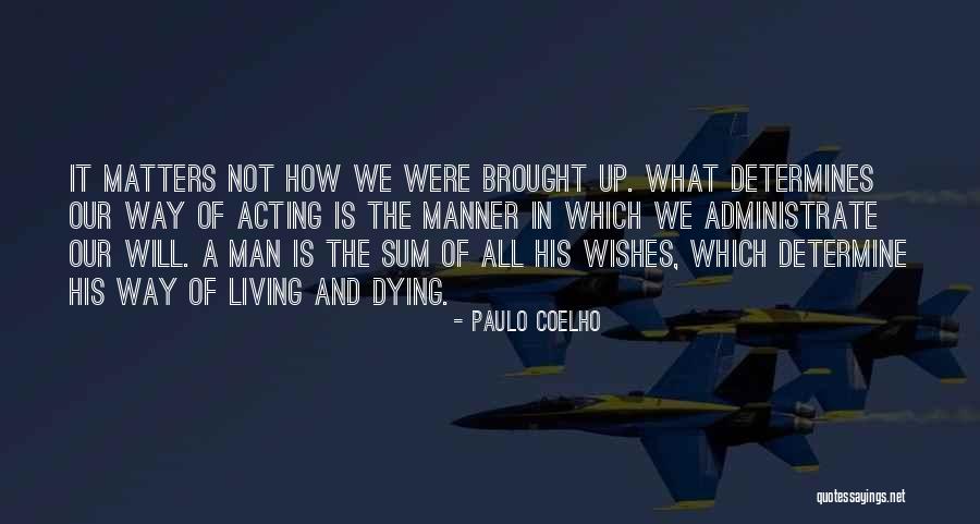 Administrate Quotes By Paulo Coelho Administrate Quotes By Paulo Coelho