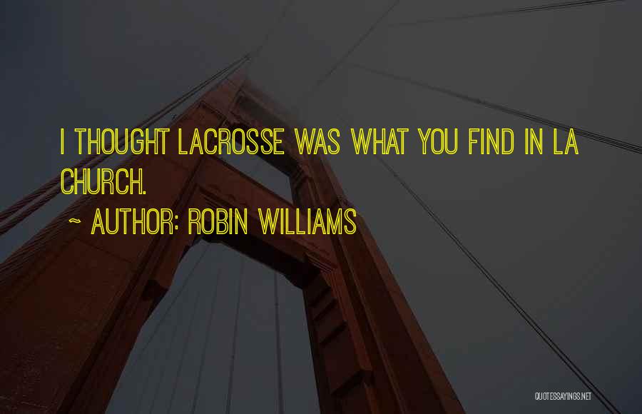 Administrativa Z Quotes By Robin Williams